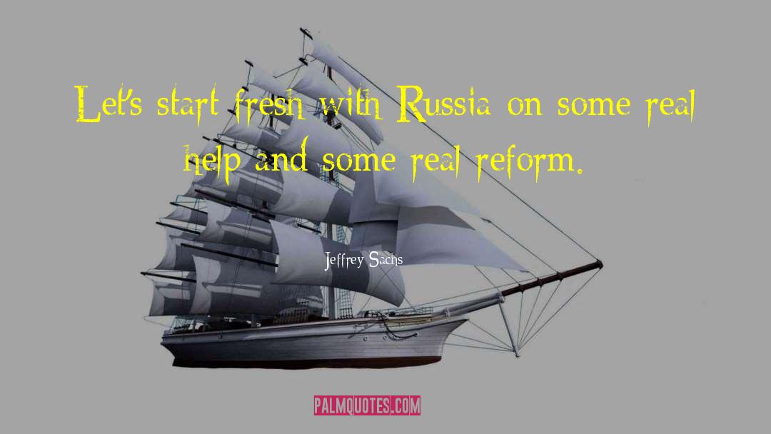 Kishinev Russia quotes by Jeffrey Sachs