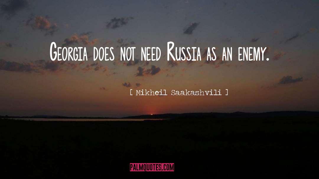 Kishinev Russia quotes by Mikheil Saakashvili