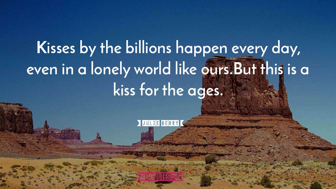 Kiss Day For Husband quotes by Julie Berry