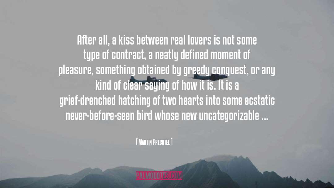 Kiss Intimate quotes by Martin Prechtel