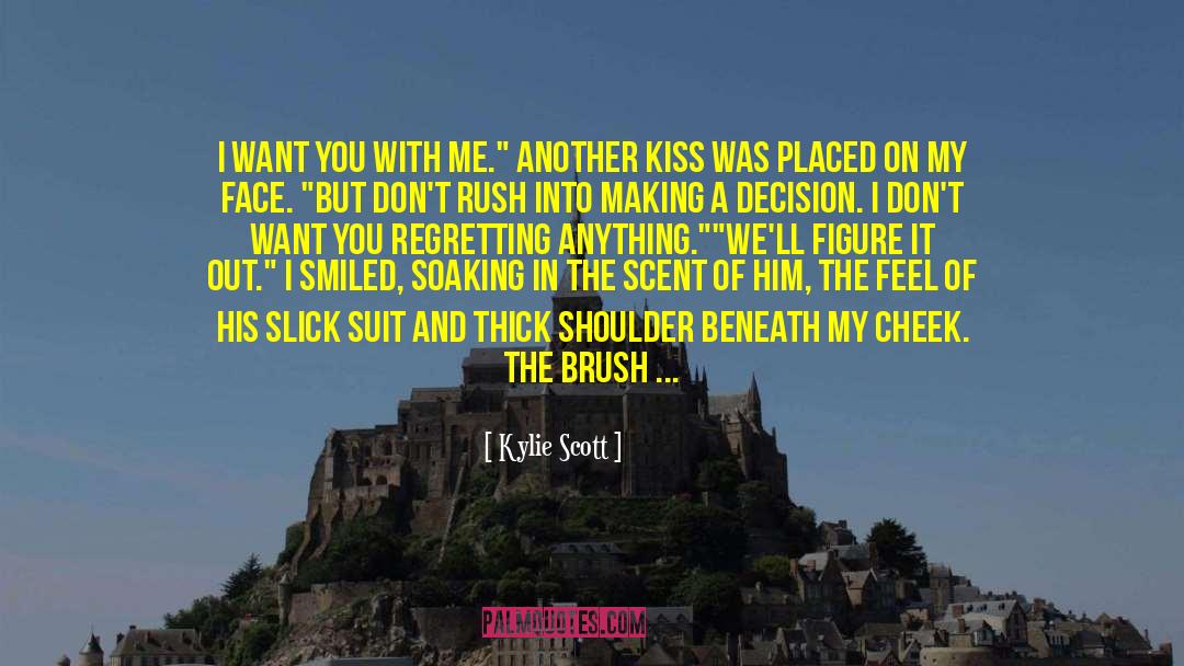 Kiss Of The Highlander quotes by Kylie Scott