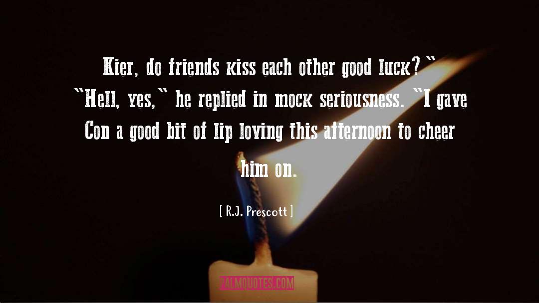 Kiss Off quotes by R.J. Prescott