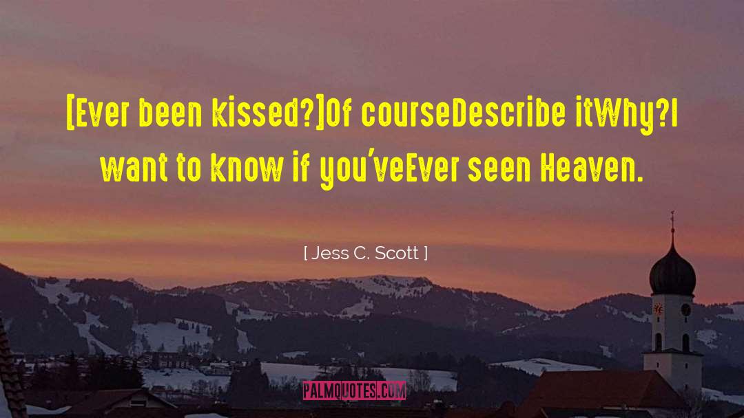 Kiss Off quotes by Jess C. Scott