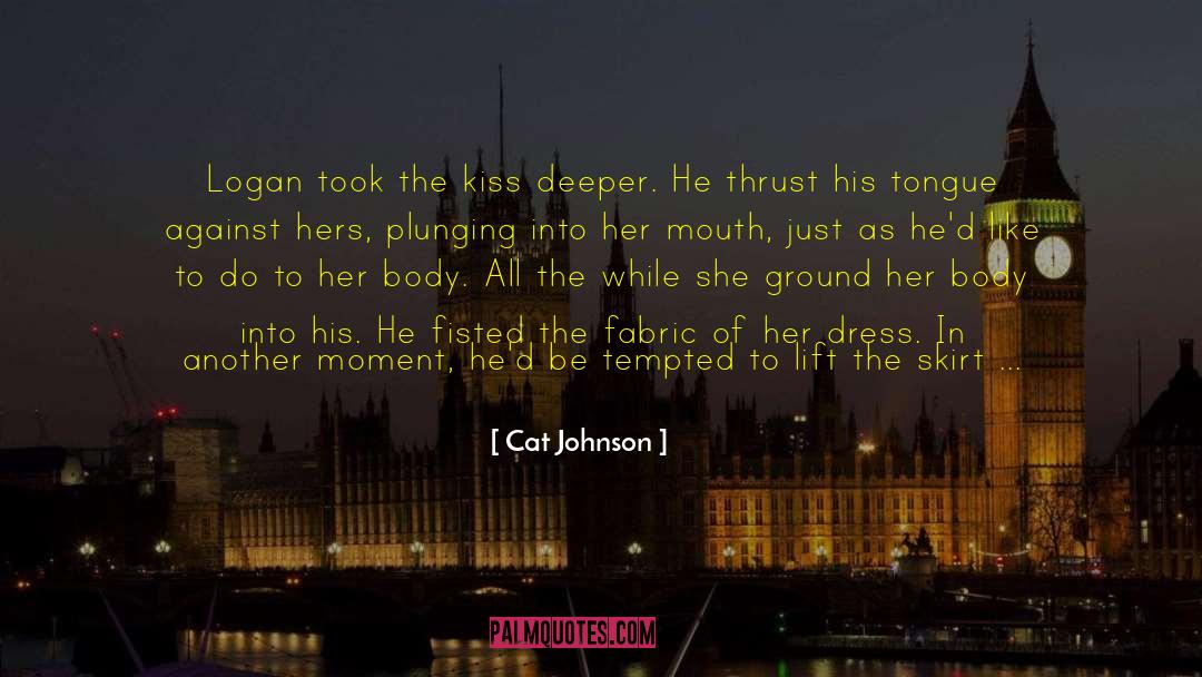 Kiss Off quotes by Cat Johnson