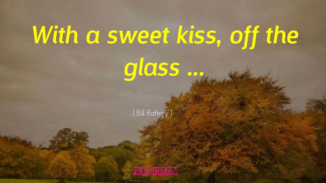 Kiss Off quotes by Bill Raftery