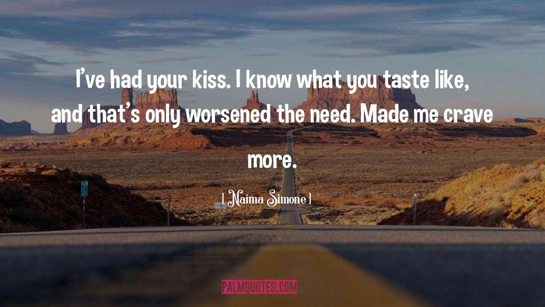 Kiss quotes by Naima Simone