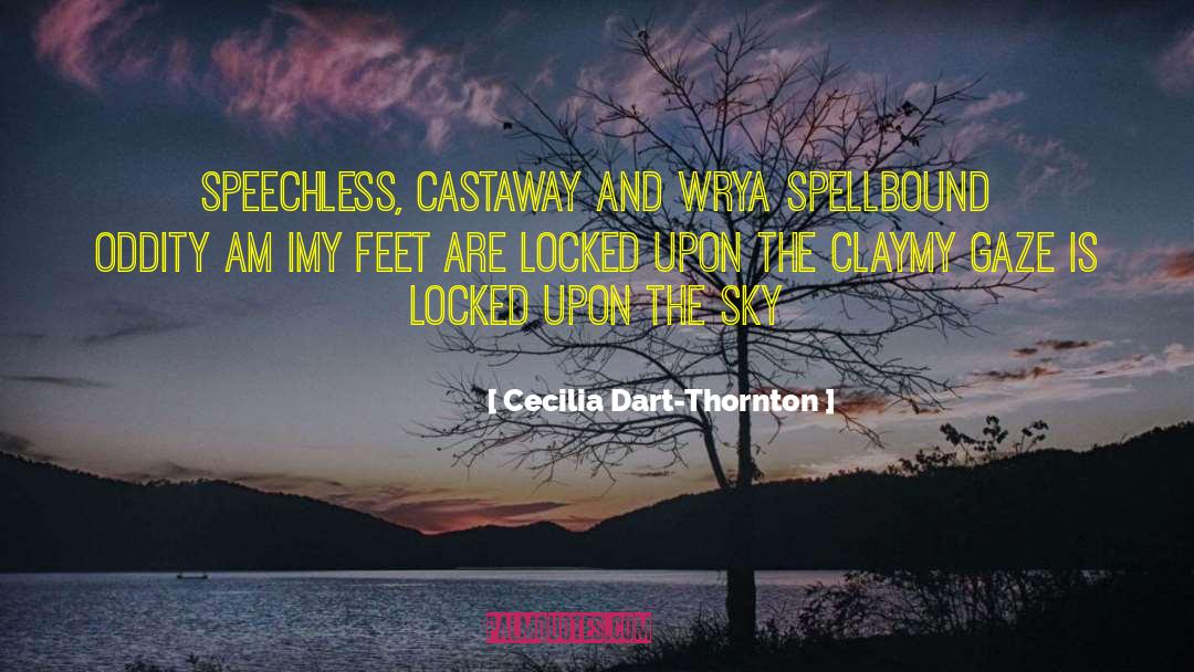 Kiss The Sky quotes by Cecilia Dart-Thornton