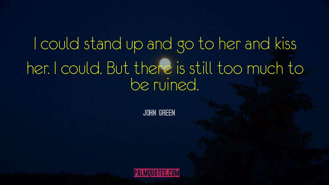 Kiss Thesky quotes by John Green