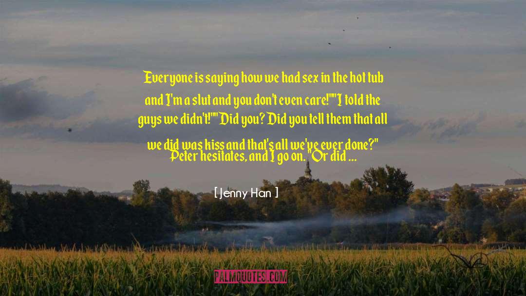 Kiss Tv quotes by Jenny Han
