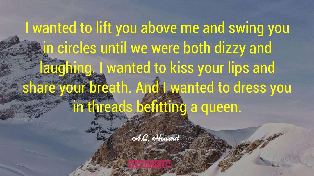 Kiss Your Lips quotes by A.G. Howard