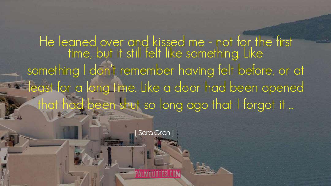 Kissed Me quotes by Sara Gran