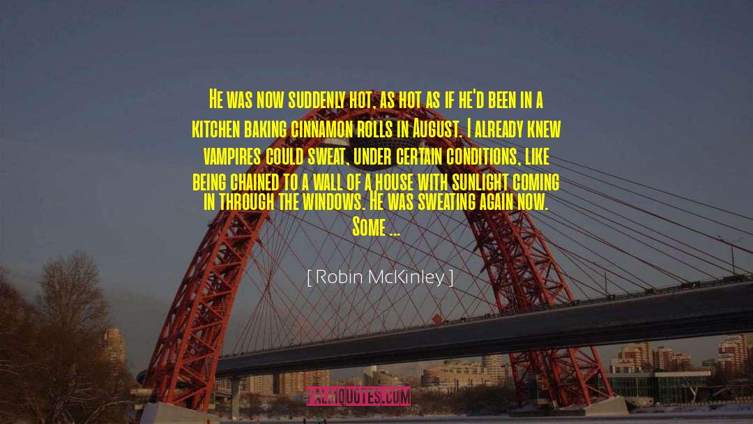 Kissed Me quotes by Robin McKinley