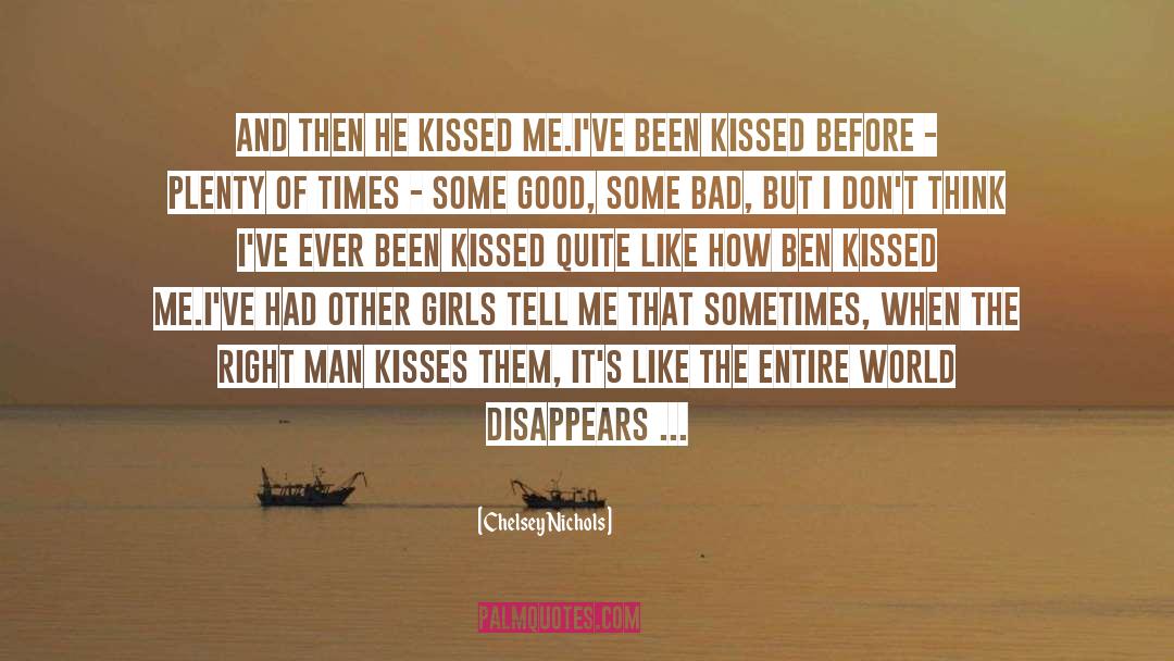 Kissed Me quotes by Chelsey Nichols