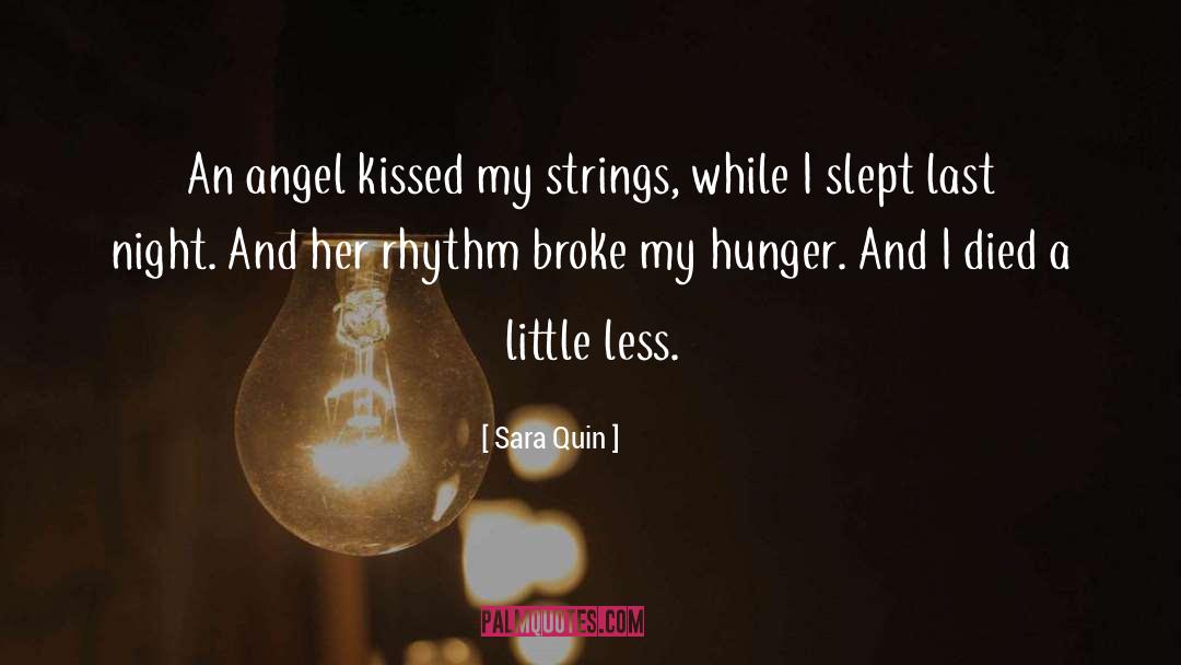 Kissed My Strings quotes by Sara Quin