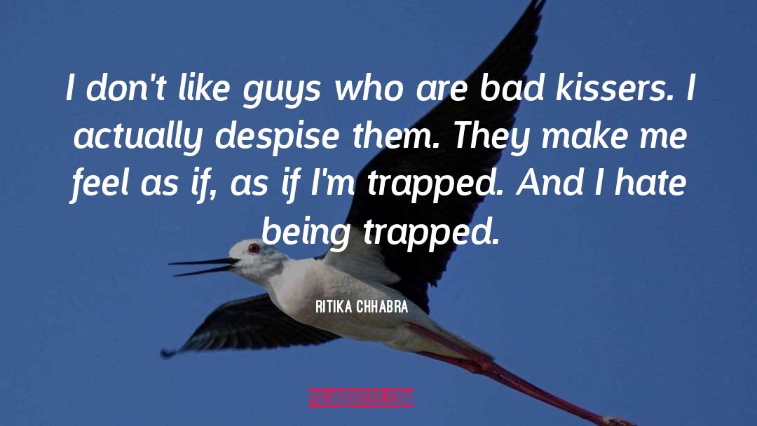 Kisser quotes by Ritika Chhabra
