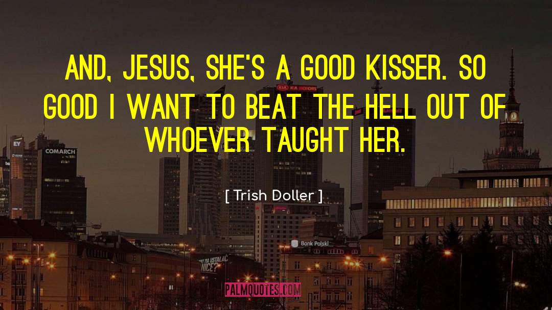 Kisser quotes by Trish Doller