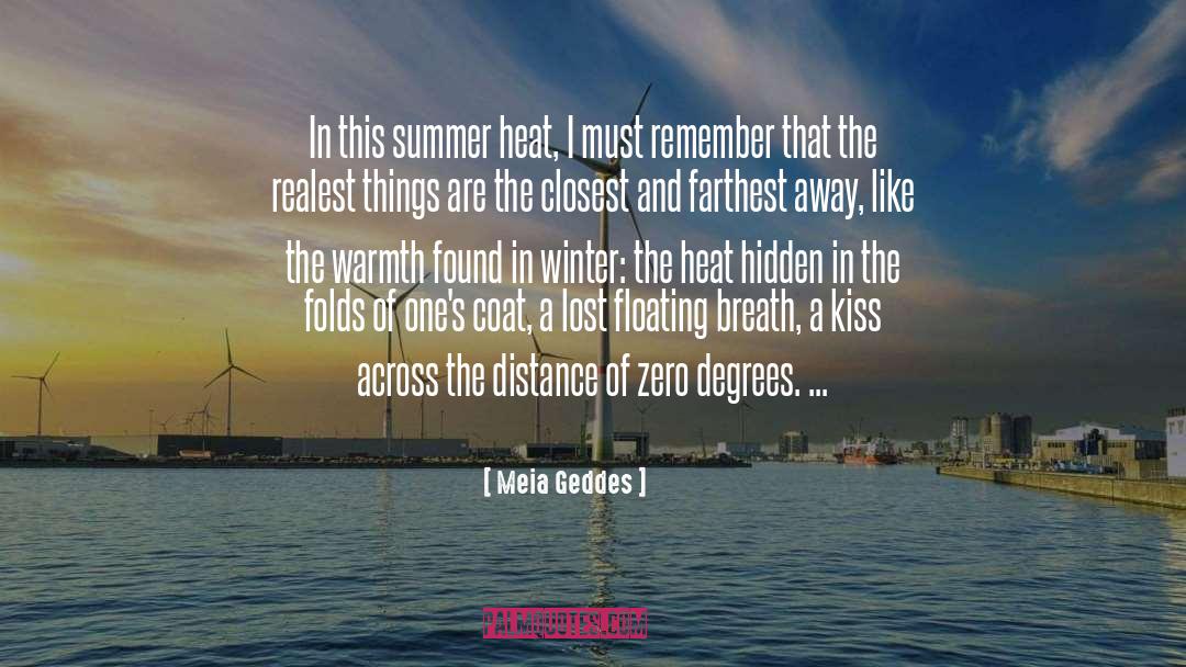Kisses Across Distance quotes by Meia Geddes