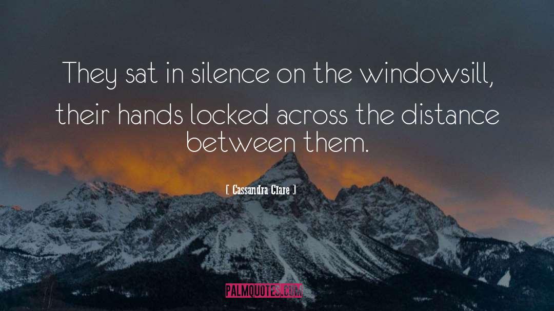 Kisses Across Distance quotes by Cassandra Clare