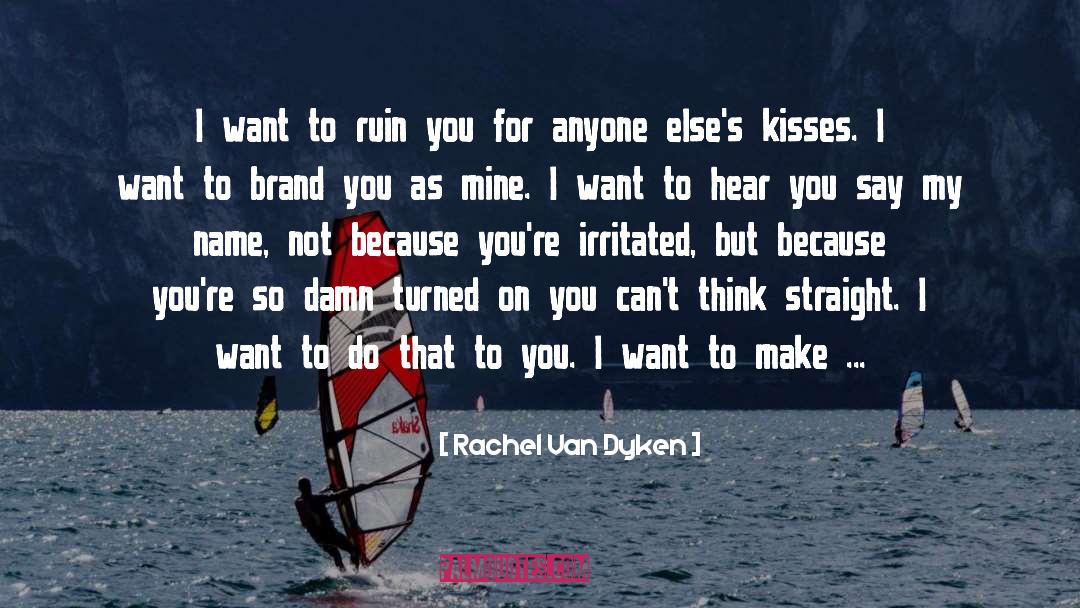 Kisses On Neck quotes by Rachel Van Dyken