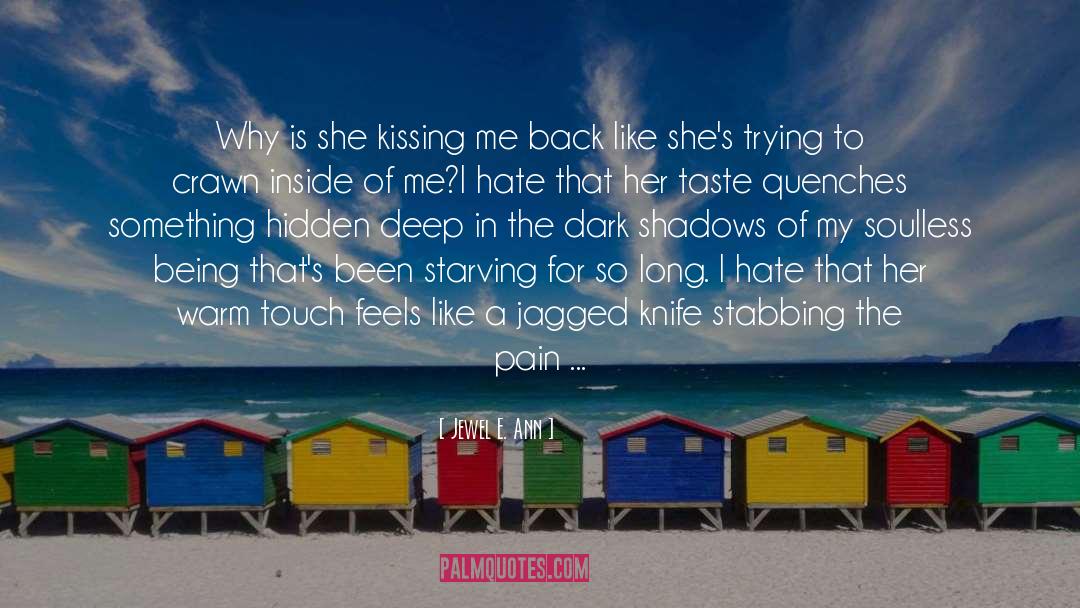 Kissing Back Is Instinct quotes by Jewel E. Ann