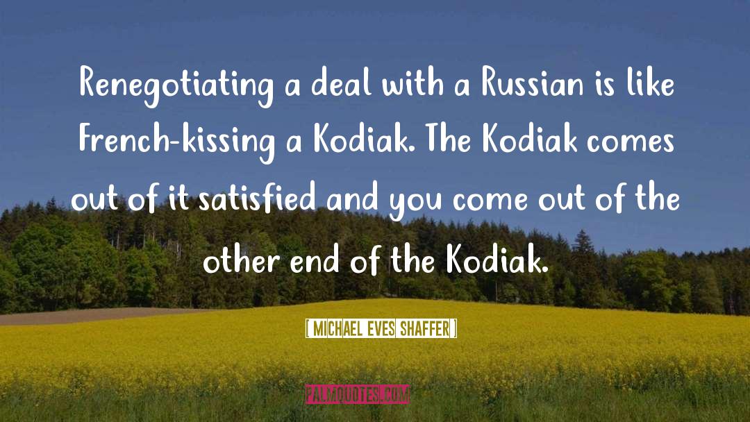 Kissing Burns Calories quotes by Michael Eves Shaffer