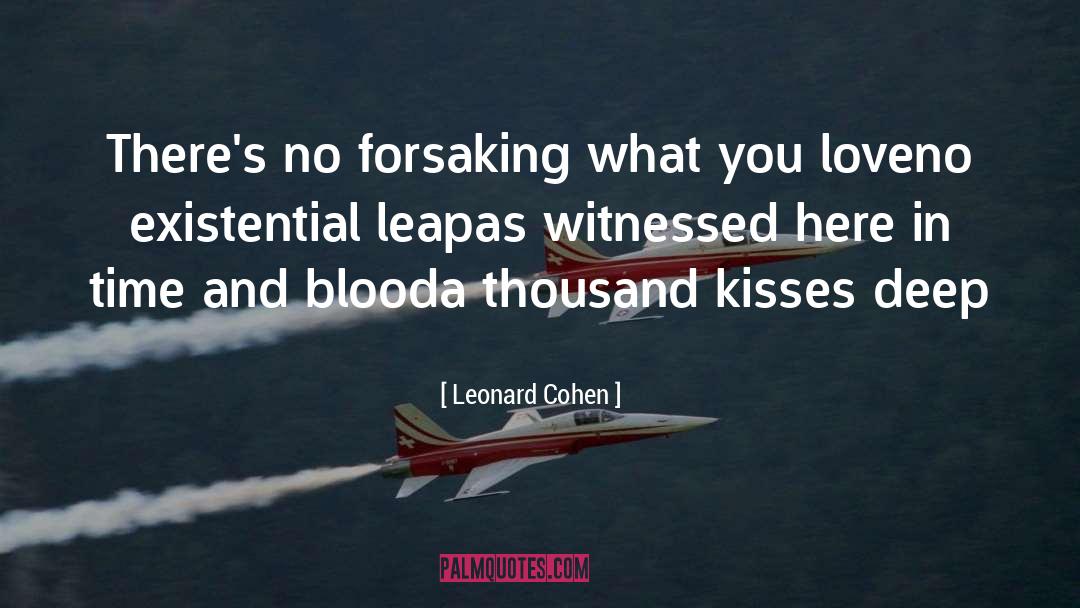 Kissing Burns Calories quotes by Leonard Cohen
