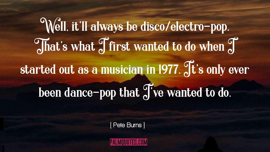 Kissing Burns Calories quotes by Pete Burns