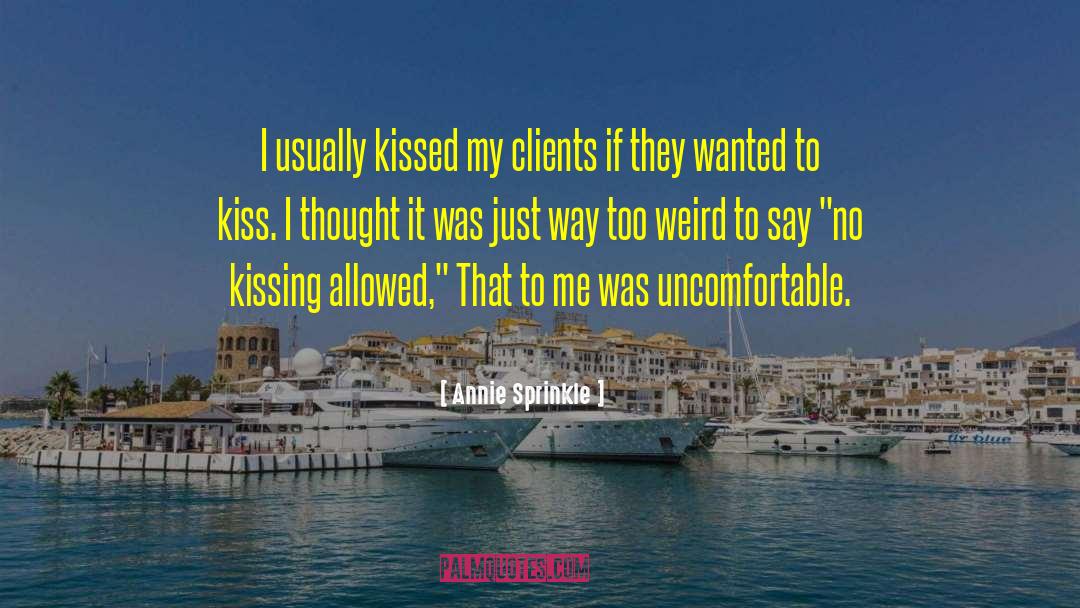 Kissing Freud quotes by Annie Sprinkle