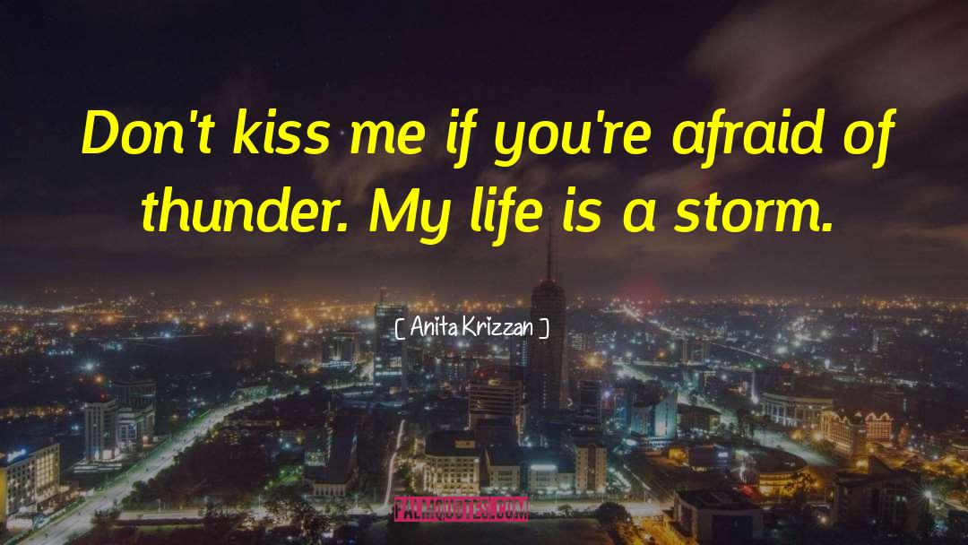 Kissing Funny quotes by Anita Krizzan