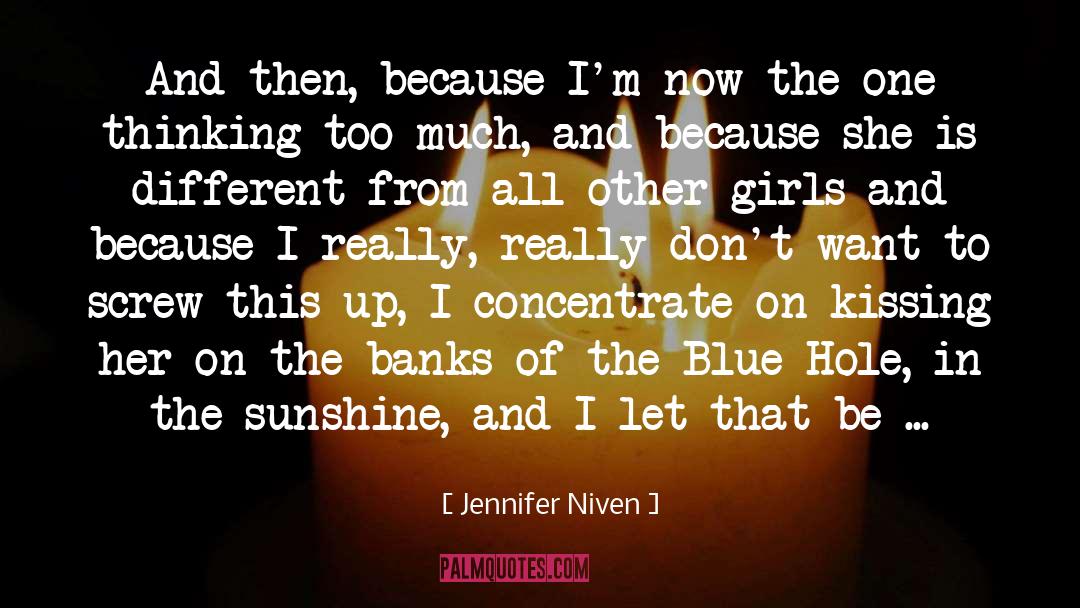Kissing Her quotes by Jennifer Niven