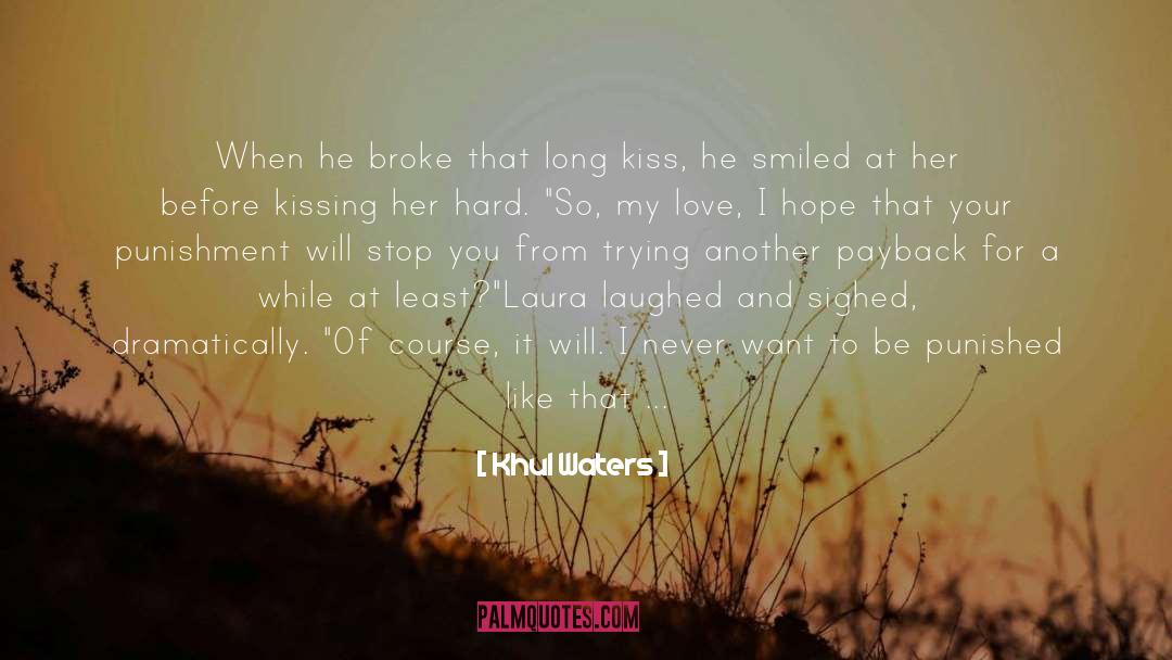 Kissing Her quotes by Khul Waters