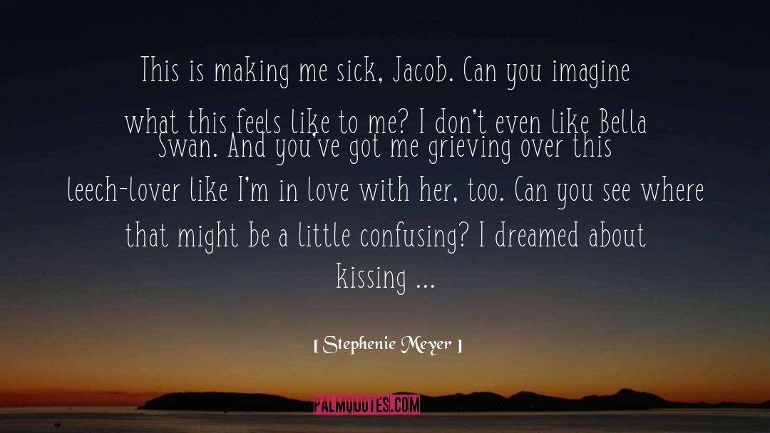 Kissing Her quotes by Stephenie Meyer