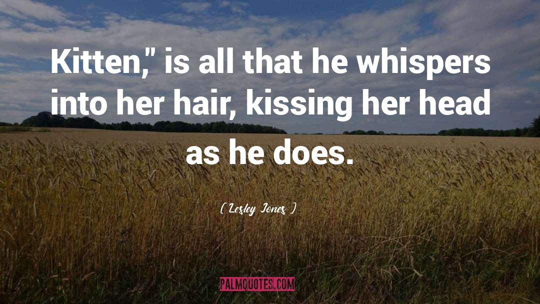 Kissing Her quotes by Lesley Jones