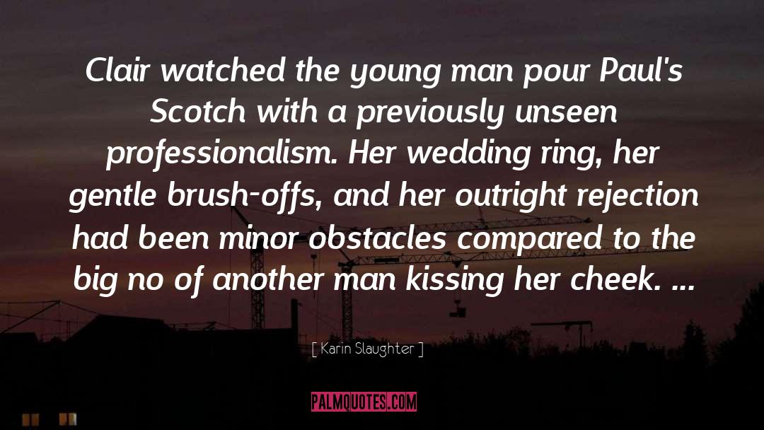 Kissing Her quotes by Karin Slaughter