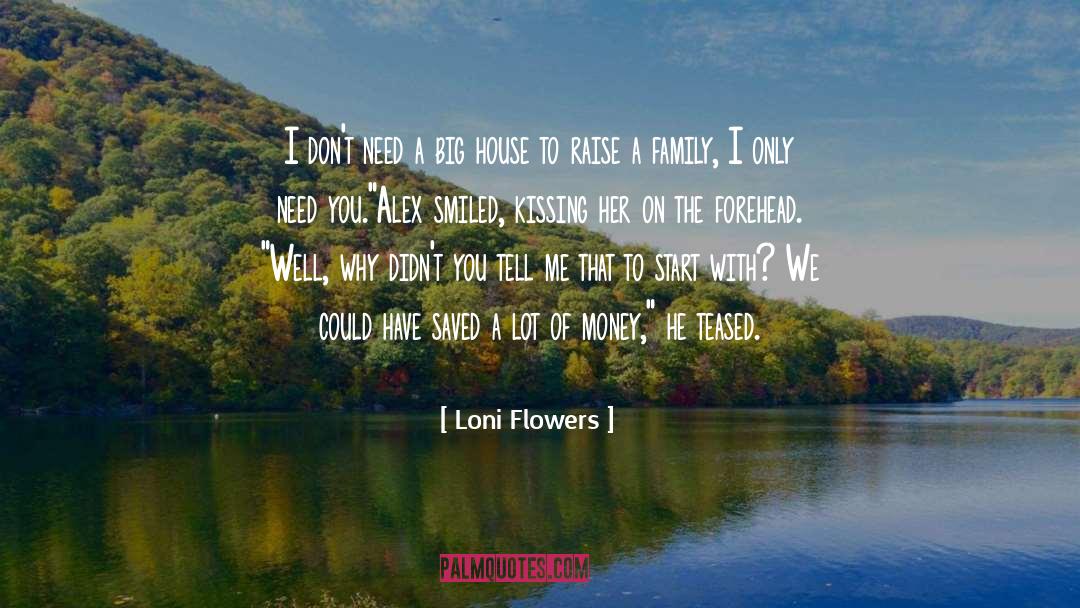 Kissing Her quotes by Loni Flowers