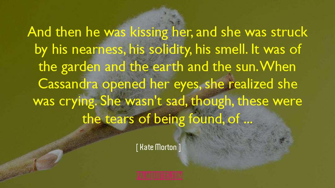 Kissing Her quotes by Kate Morton