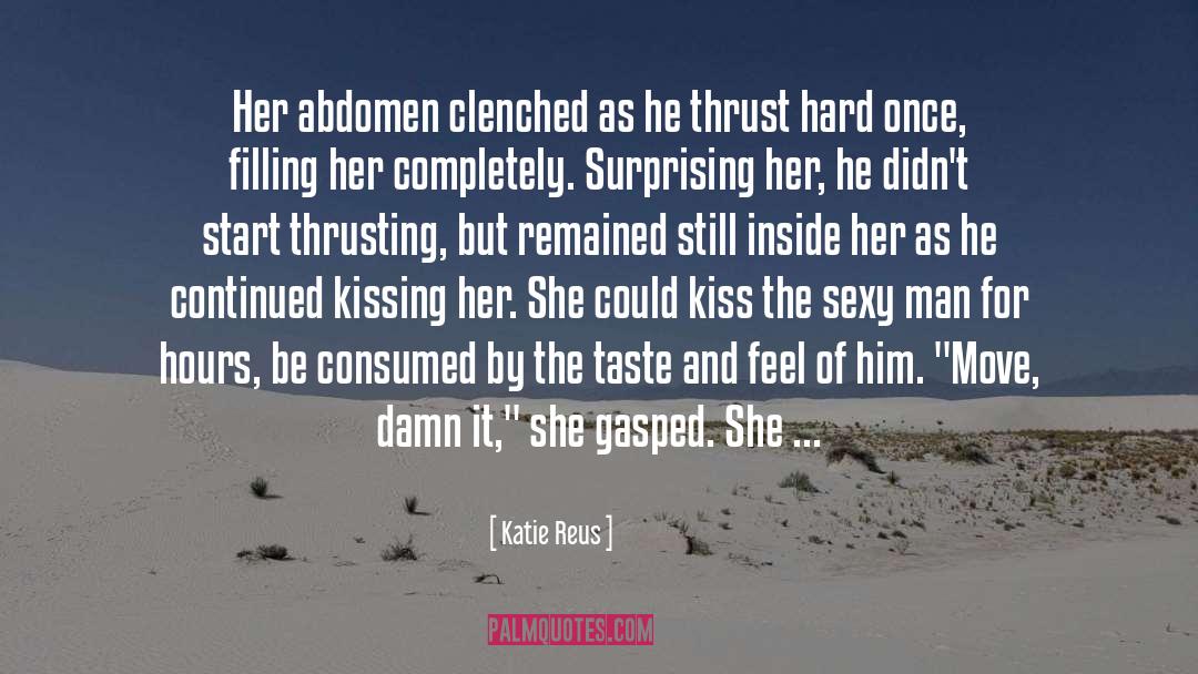 Kissing Her quotes by Katie Reus