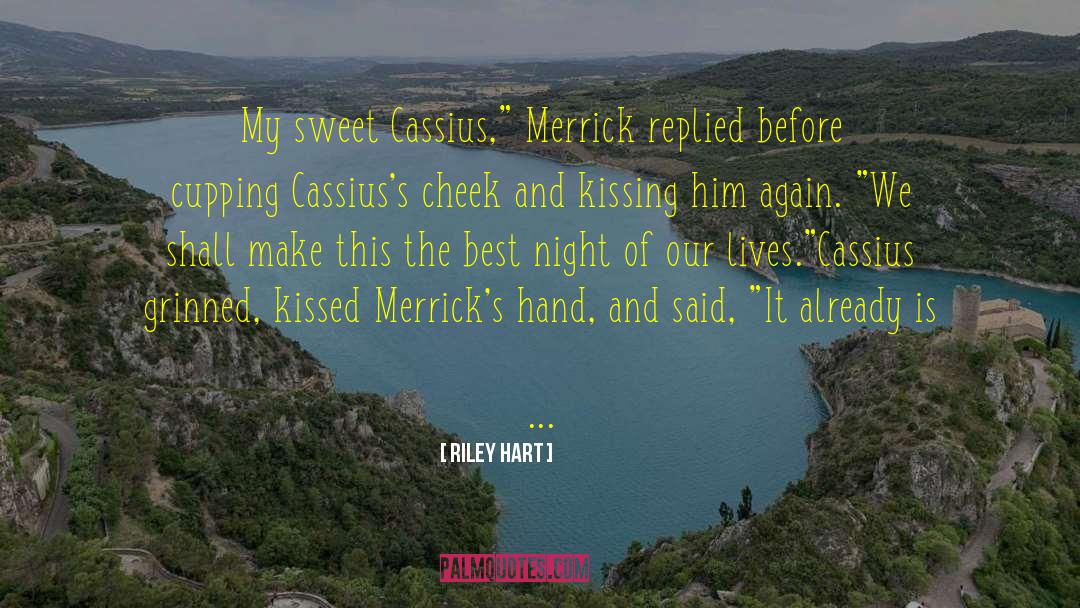 Kissing Him quotes by Riley Hart