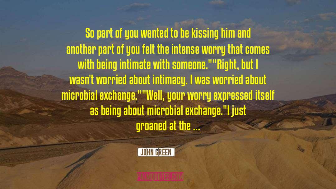 Kissing Him quotes by John Green