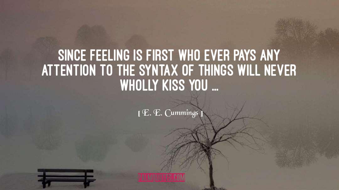 Kissing Him quotes by E. E. Cummings