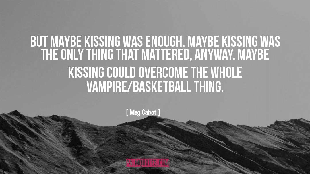 Kissing Wallpapers With quotes by Meg Cabot