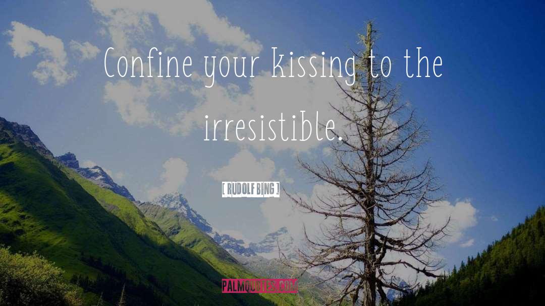 Kissing Wallpapers With quotes by Rudolf Bing