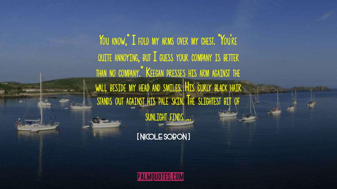 Kissing With Your Eyes Closed quotes by Nicole Sobon