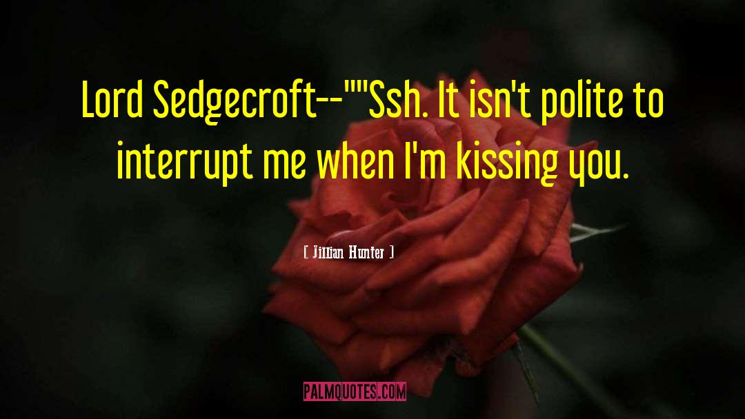 Kissing You quotes by Jillian Hunter