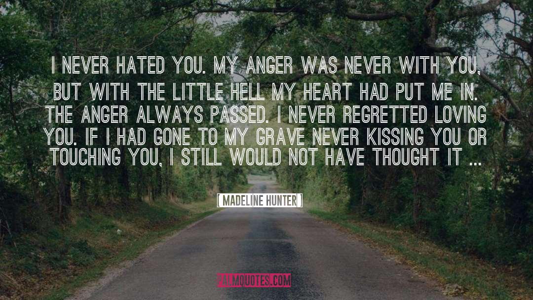 Kissing You quotes by Madeline Hunter