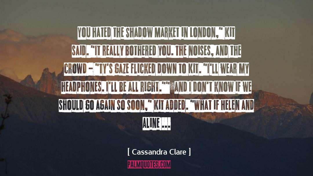 Kit Herondale quotes by Cassandra Clare