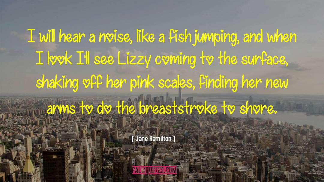 Kitajima Breaststroke quotes by Jane Hamilton