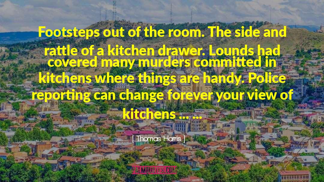 Kitchen Appliances quotes by Thomas Harris