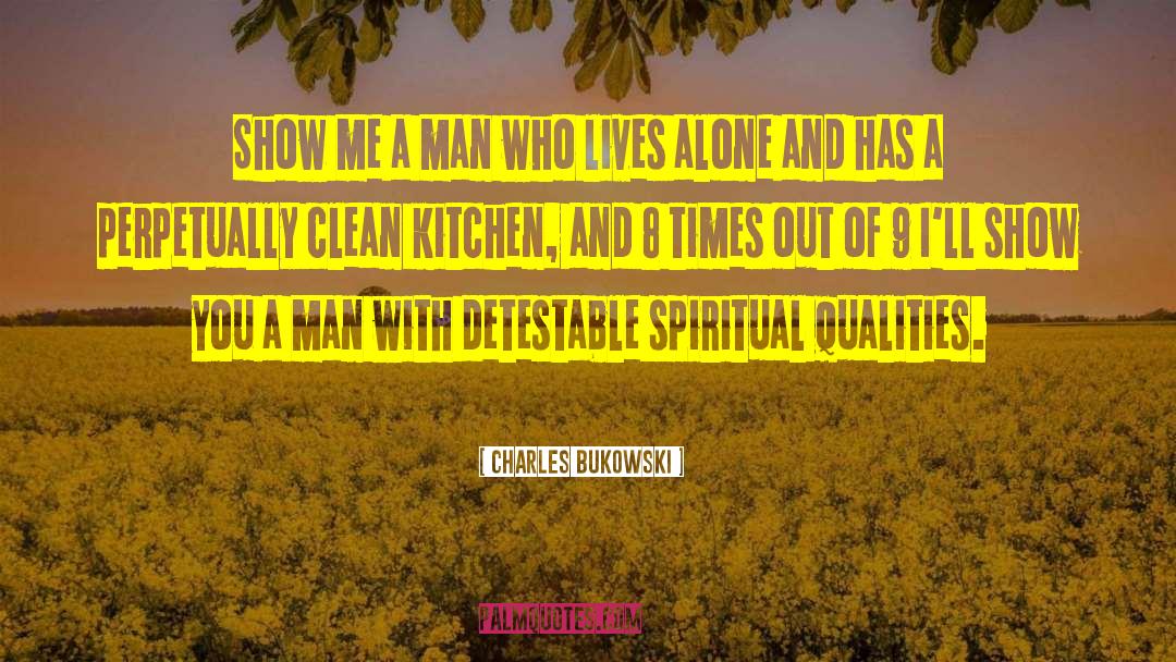 Kitchen Remodeling quotes by Charles Bukowski