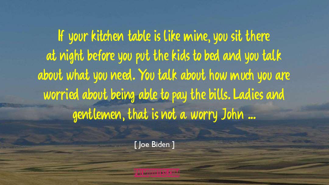 Kitchen Sex quotes by Joe Biden